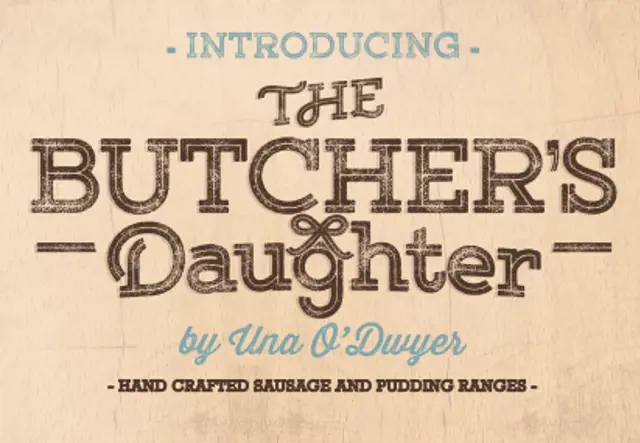 Introducing the Butcher's Daughter